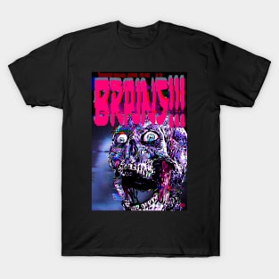 BRAINS!!! 2 T-Shirt